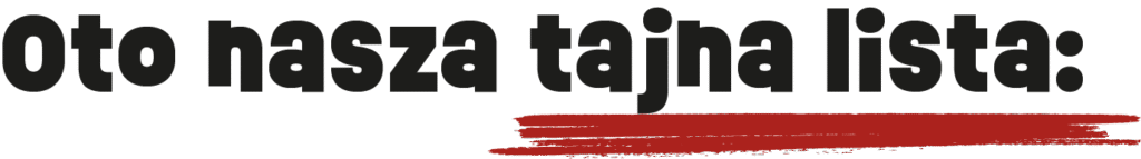 Oto nasza tajna lista